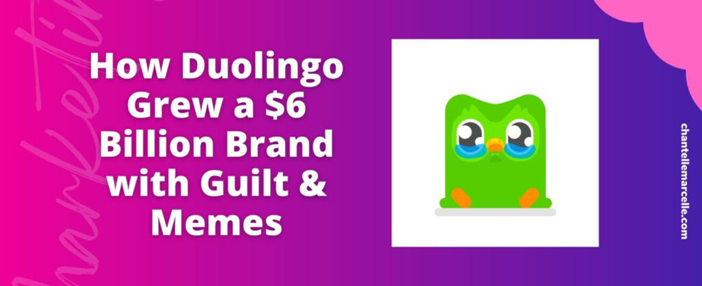Маркетинговый пример Duolingo с 6-миллиардным ростом: Использование чувства вины и мемов для повышения вовлеченности